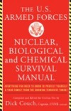 U.S. Armed Forces Nuclear, Biological And Chemical Survival Manual