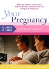 Your Pregnancy Quick Guide: Tests And Procedures
