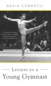 Letters to a Young Gymnast