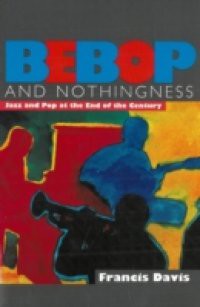 Bebop And Nothingness
