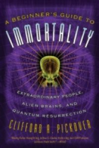 Beginner's Guide to Immortality