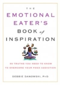 Emotional Eater's Book of Inspiration