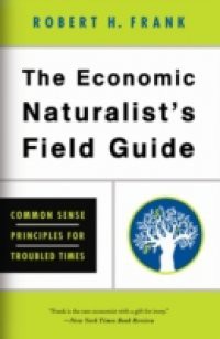 Economic Naturalist's Field Guide