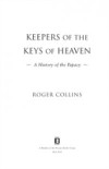 Keepers of the Keys of Heaven
