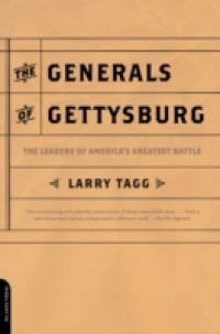 Generals Of Gettysburg