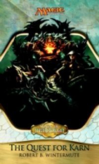 Scars of Mirrodin: The Quest for Karn
