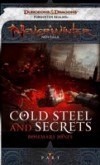 Cold Steel and Secrets
