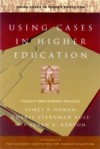 Using Cases in Higher Education