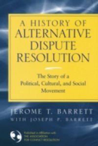 History of Alternative Dispute Resolution