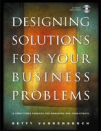 Designing Solutions for Your Business Problems
