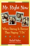 Mr. Right Now