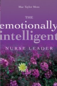 Emotionally Intelligent Nurse Leader