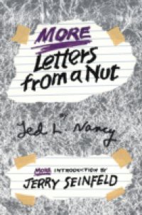 More Letters from a Nut