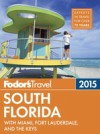 Fodor's South Florida 2015