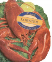 Totally Lobster Cookbook