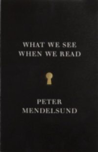 What We See When We Read