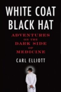 White Coat, Black Hat