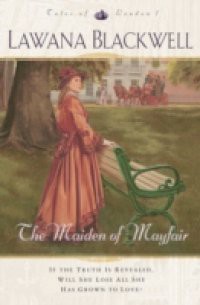 Maiden of Mayfair (Tales of London Book #1)