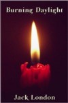 Burning Daylight