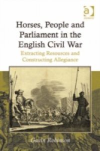 Horses, People and Parliament in the English Civil War