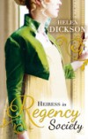 Heiress in Regency Society: The Defiant Debutante / From Governess to Society Bride (Mills & Boon M&B) (Regency, Book 64)