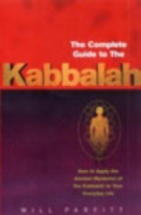 Complete Guide To The Kabbalah