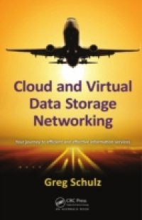 Cloud and Virtual Data Storage Networking