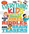 Everything Kids' Giant Book of Jokes, Riddles, and Brain Teasers