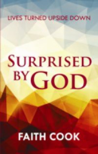 Surprised by God