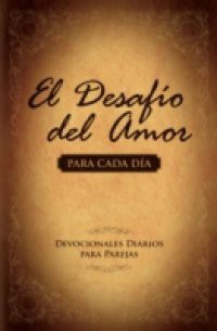 El Desafio del Amor para Cada Dia