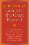 Jane Brody's Guide to the Great Beyond