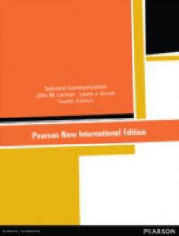 Technical Communication: Pearson New International Edition