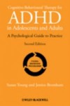 Cognitive-Behavioural Therapy for ADHD in Adolescents and Adults