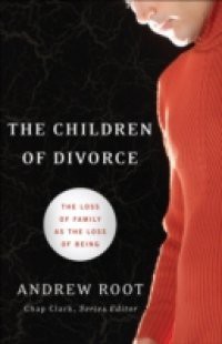 Children of Divorce (Youth, Family, and Culture)