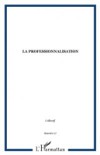 La professionnalisation