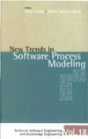 NEW TRENDS IN SOFTWARE PROCESS MODELLING