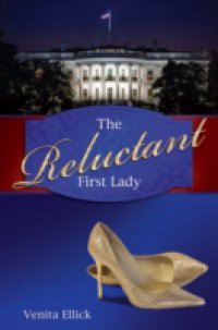 Reluctant First Lady