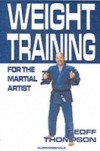 Weight Training For The Martial Artist