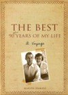 Best 90 Plus Years of My Life