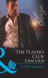 Player's Club: Lincoln (Mills & Boon Blaze) (The Player's Club, Book 2)