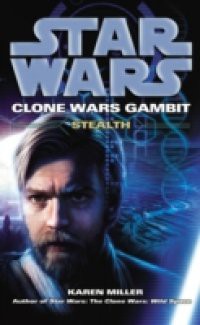Star Wars: Clone Wars Gambit – Stealth