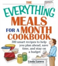 Everything Meals For A Month Cookbook