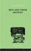 Men And Their Motives