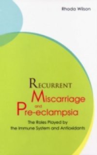 RECURRENT MISCARRIAGE AND PRE ECLAMPSIA