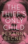 Thief's Only Child