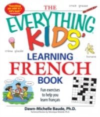 Everything Kids' Learning French Book