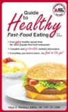 Guide to Healthy Fast-Food Eating