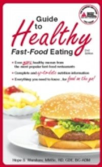 Guide to Healthy Fast-Food Eating
