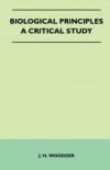 Biological Principles – A Critical Study