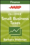 AARP J.K. Lasser's Small Business Taxes 2010